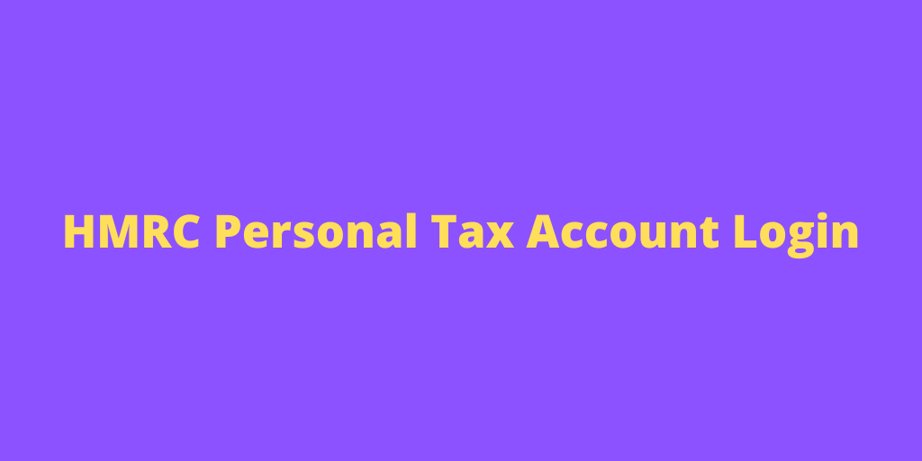 HMRC Personal Tax Account Login