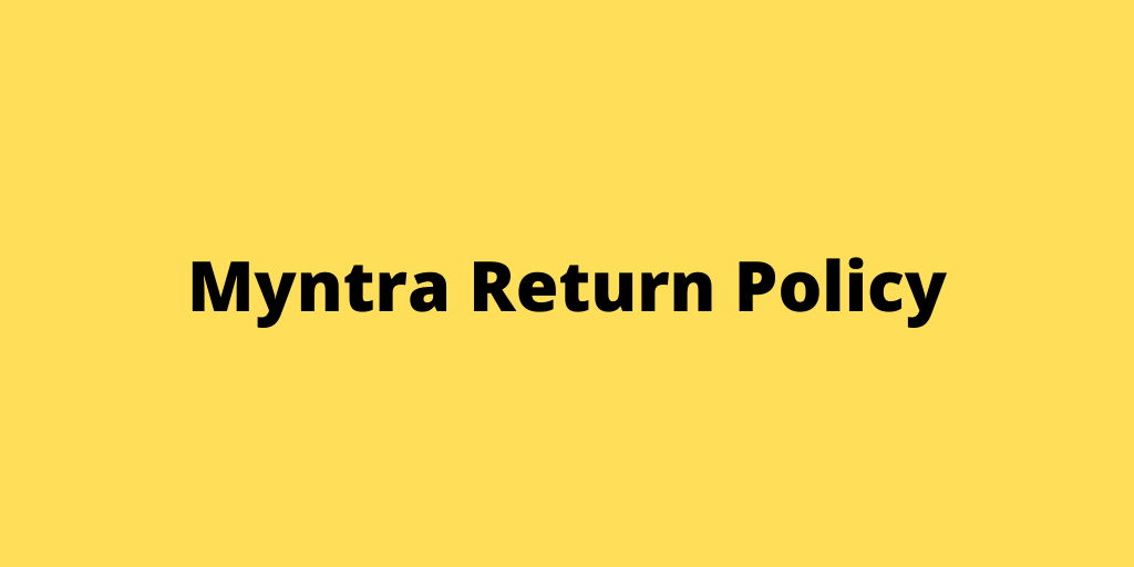 Myntra Return Policy